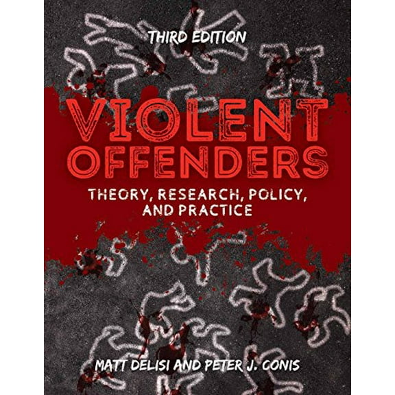Pre-Owned Violent Offenders: Theory, Research, Policy, and Practice