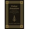 thumbnail image 1 of Violent Sensations: Sex, Crime, and Utopia in Vienna and Berlin, 1860-1914, (Paperback), 1 of 1