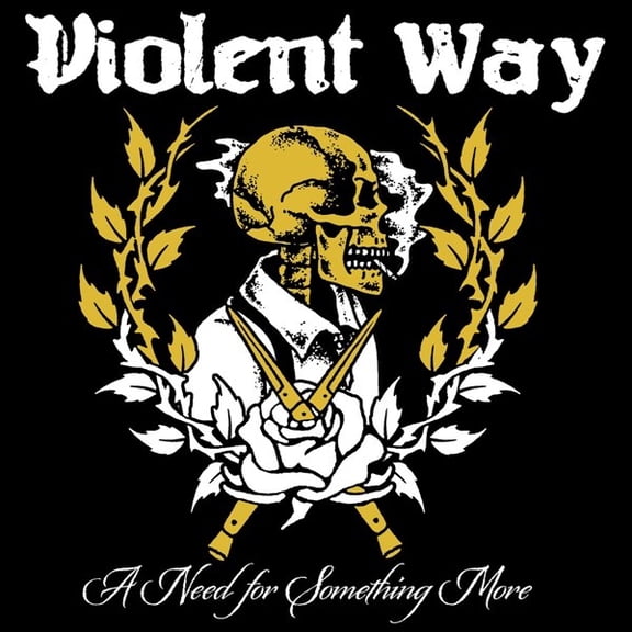Violent Way A Need For Something More (Vinyl Record)