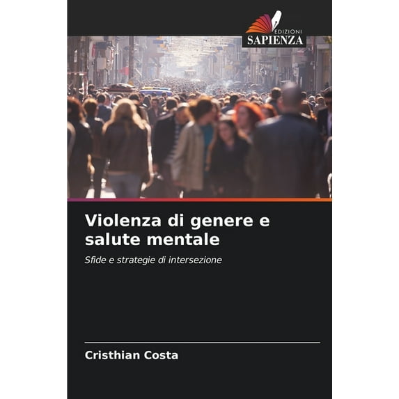 Violenza di genere e salute mentale, (Paperback)