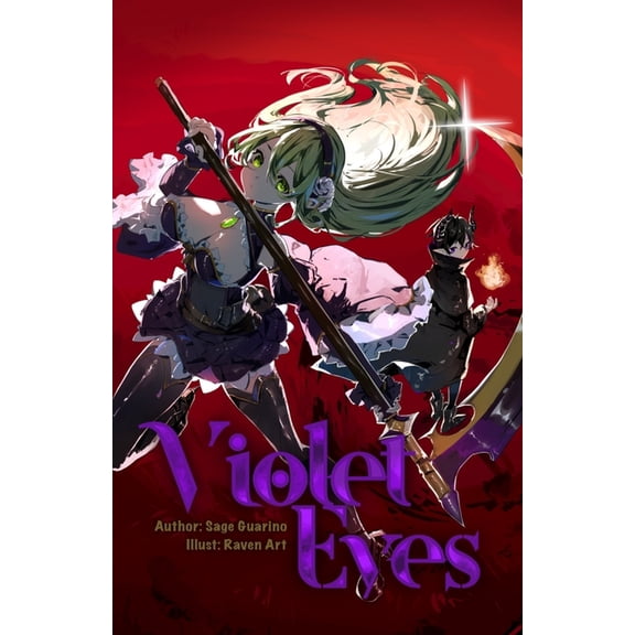 Violet Eyes: An Epic-Fantasy Revenge Violet Eyes: An Epic-Dark Fantasy Revenge Novel, (Paperback)