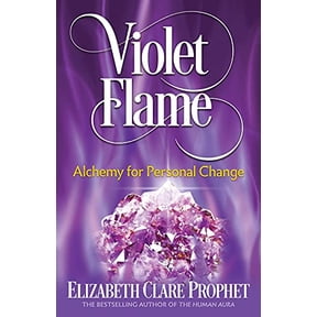 Pre-Owned Violet Flame: Alchemy for Personal Change (Paperback) 1609882741 9781609882747