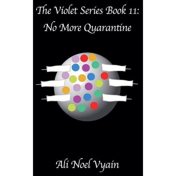 Violet No More Quarantine, Book 11, (Paperback)