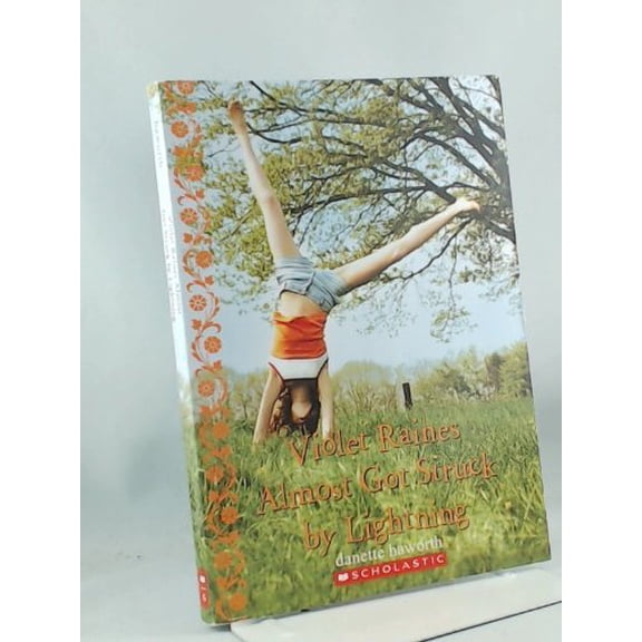 Pre-Owned Violet Raines Almost Got Struck By Lightning (Paperback) 0545154413 9780545154413