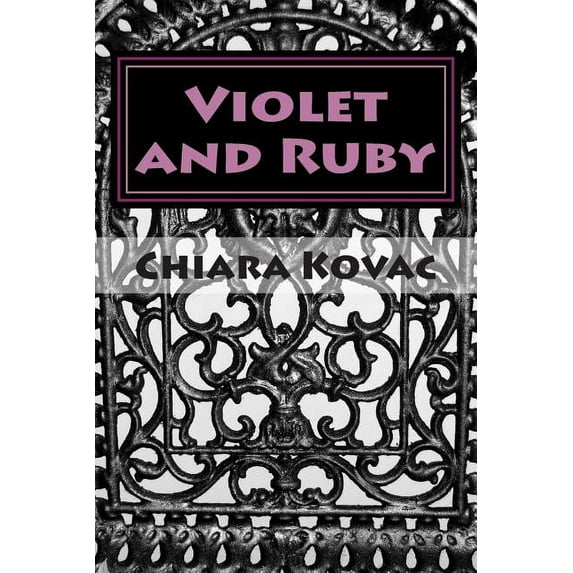 Violet and Ruby: Violet and Ruby : A Scary Halloween Adventure (Series #1) (Paperback)