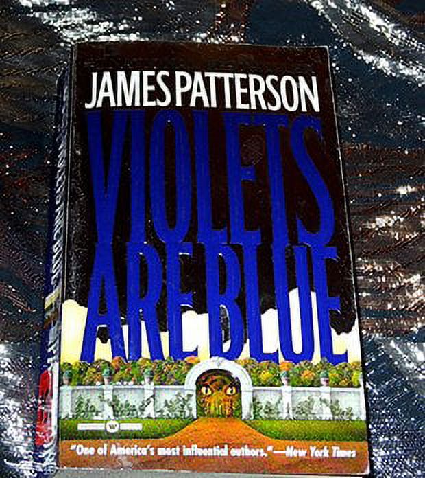 Violets Are BlueVIOLETS ARE BLUE by Patterson, James Author on Nov19