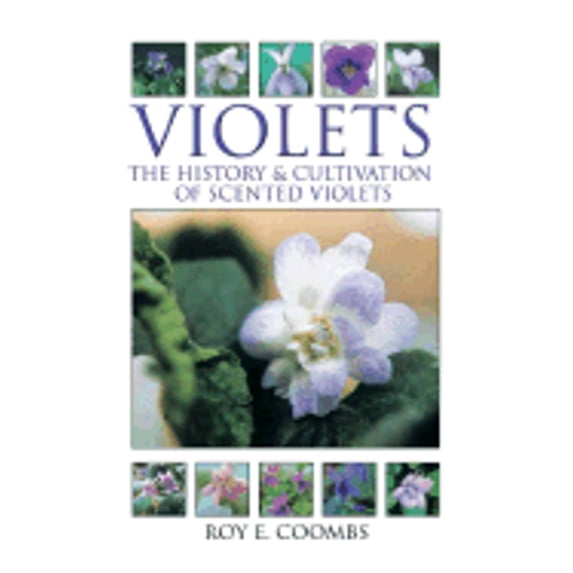 Pre-Owned Violets: The History & Cultivation of Scented Violets (Hardcover) 071348831X 9780713488319