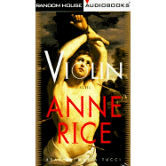 Pre-Owned Violin (Audiobook 9780679460381) by Professor Anne Rice, Maria Tucci