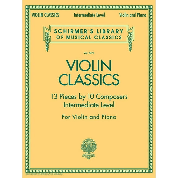 Schirmer's Library of Musical Class Violin Classics: Schirmer Library of Classics Volume 2078 Intermediate Level, Book 2078, (Paperback)