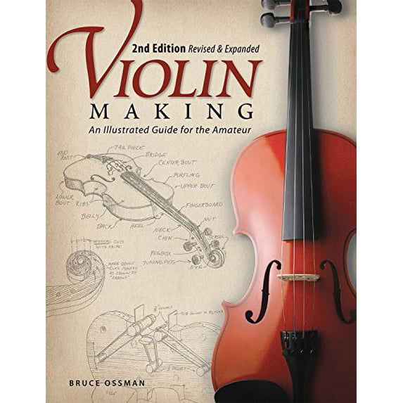 Pre-Owned Violin Making: An Illustrated Guide for the Amateur Paperback