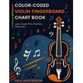 thumbnail image 1 of Violin Mnemonics Color-Coded Violin Fingerboard Chart Book - Learn Every Note on the Violin Fast (First Position Notes)), (Paperback), 1 of 1