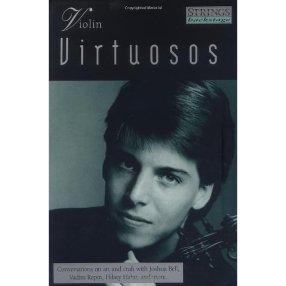 Pre-Owned Violin Virtuosos (Strings Backstage) (Paperback) 1890490318 9781890490317