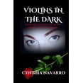 thumbnail image 1 of Violins In The Dark, (Paperback), 1 of 1