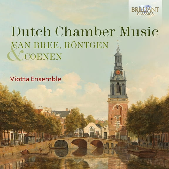 Viotta Ensemble - Van Bree, Rontgen & Coenen: Dutch Chamber Music - Music & Performance - CD