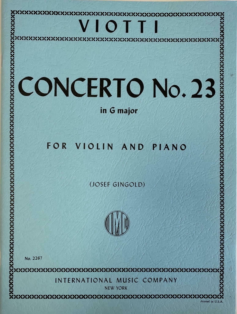 Viotti Giovanni Concerto No. 23 in G Major. For Violin and Piano. by Gingold (IMC # 2267)
