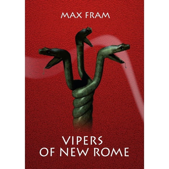 Vipers of New Rome, (Paperback)