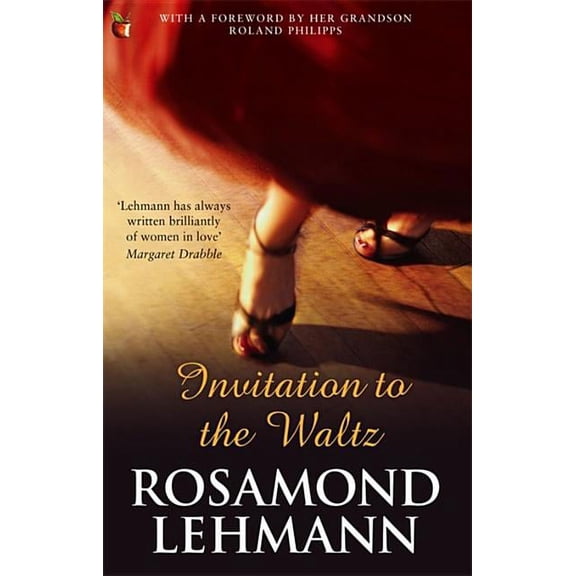 Virago Modern Classics: Invitation to the Waltz (Paperback)