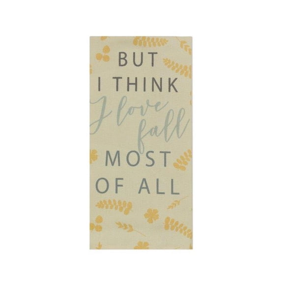 Virah Bella 25" x 15" Decorative Kitchen Towel - But I Think I Love Fall Most