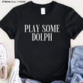 thumbnail image 1 of Viral Music Trend T-Shirt - 'Play Some Dolph' Retro Call-Out Tee, TikTok Inspired Streetwear, 1 of 1