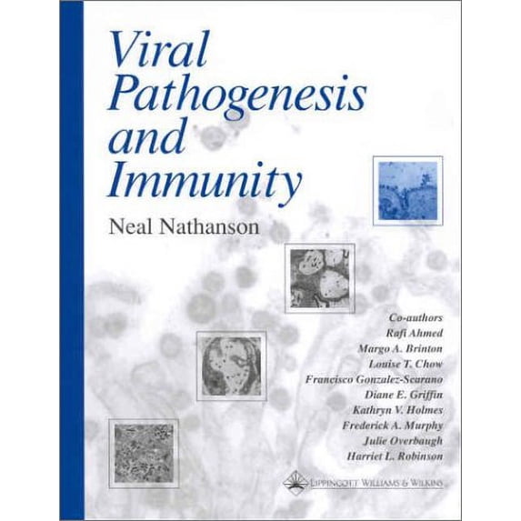 Pre-Owned Viral Pathogenesis and Immunity (Paperback 9780781711036) by Professor Neal Nathanson, Rafi Ahmed, Margo A Brinton