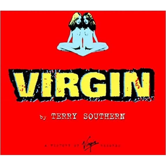 Virgin : A History of Virgin Records