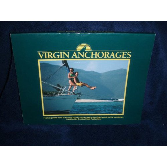 Pre-Owned Virgin Anchorages (Paperback 9780944428290) by Cruising Guide Publications (Creator)