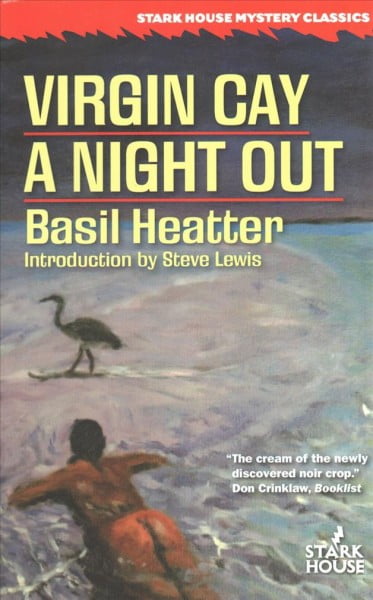 Virgin Cay / A Night Out (Paperback) by Basil Heatter, Steve Lewis