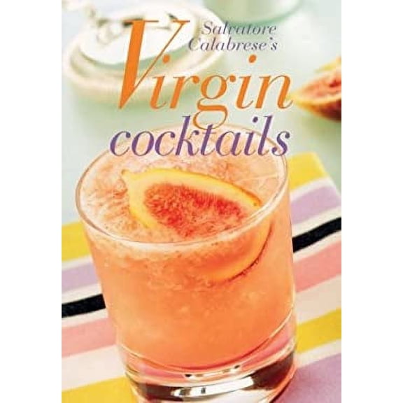 Pre-Owned Virgin Cocktails (Hardcover) 1402712472 9781402712470