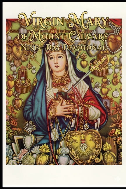 Virgin Mary of Mount Calvary: Nine - Day Devotional, (Paperback)