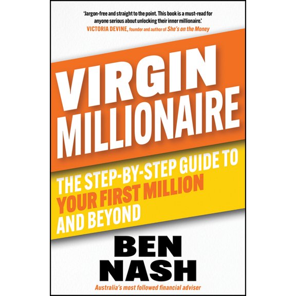 Virgin Millionaire: The Step-By-Step Guide to Your First Million and Beyond, (Paperback)