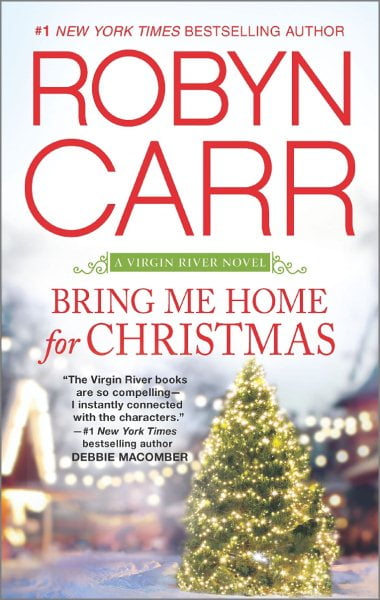 ROBYN CARR Virgin River Novel: Bring Me Home for Christmas (Paperback)