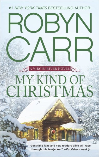 ROBYN CARR Virgin River Novel: My Kind of Christmas: A Holiday Romance Novel (Paperback)