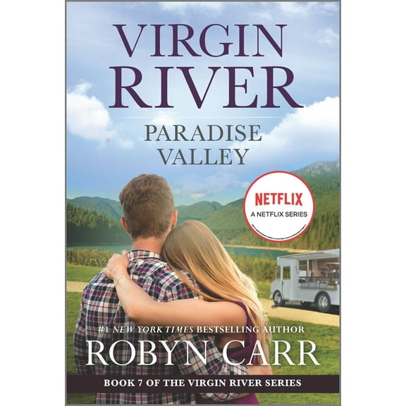 Virgin River Novel Paradise Valley: A Virgin River Novel, Book 7, (Paperback)