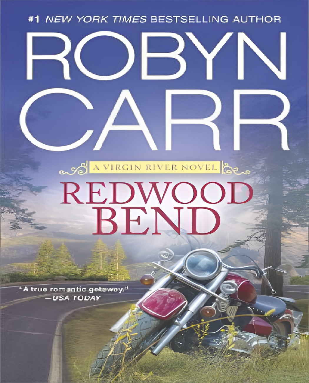 ROBYN CARR Virgin River Novel Redwood Bend, Book 16, (Paperback)