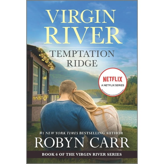 Virgin River Novel Temptation Ridge: A Virgin River Novel, Book 6, (Paperback)