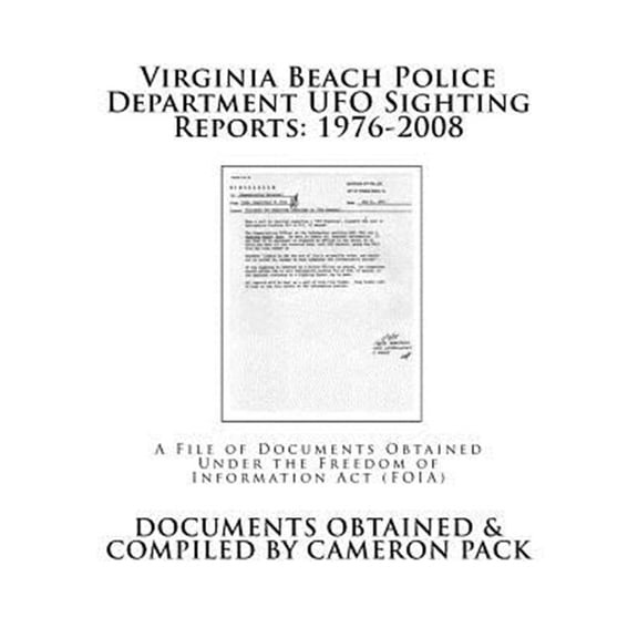 Pre-Owned Virginia Beach Police Department UFO Sighting Reports: 1976-2008 Paperback Cameron Pack