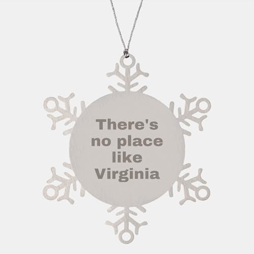 Virginia Gifts | Funny There's No Place Like Virginia Snowflake Ornament for Mom Dad Friend Family Unique from Virginia Lover to Virginia Fan