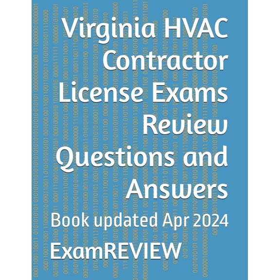 Virginia HVAC Contractor License Exams Review Questions and Answers, (Paperback)