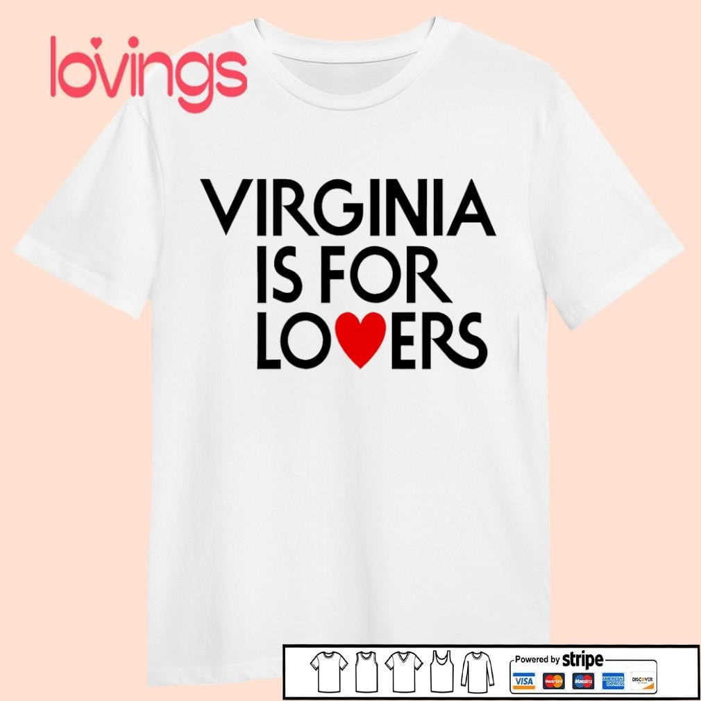 Virginia Is For The Lovers Shirt - Walmart.com