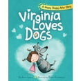 thumbnail image 1 of Pre-Owned Virginia Loves Dogs (Happy Happy After) Paperback, 1 of 1