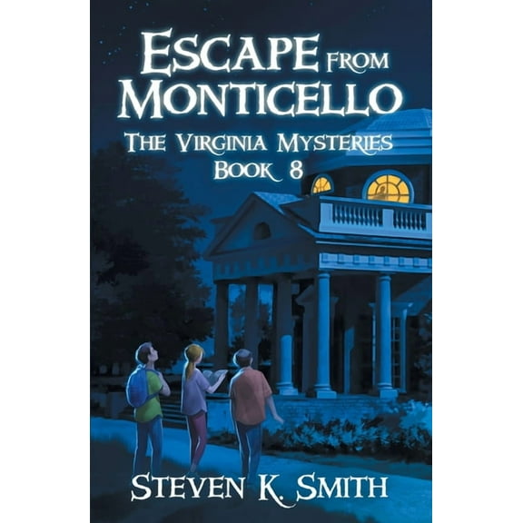 Virginia Mysteries Escape from Monticello, Book 8, (Paperback)