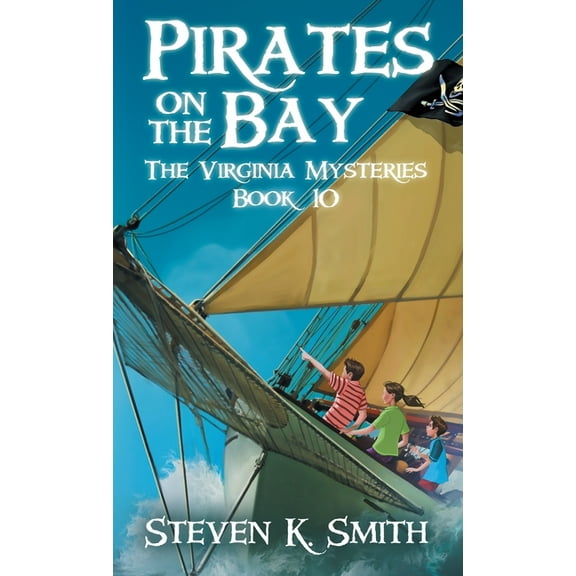 Virginia Mysteries Pirates on the Bay: The Virginia Mysteries Book 10, Book 10, (Hardcover)