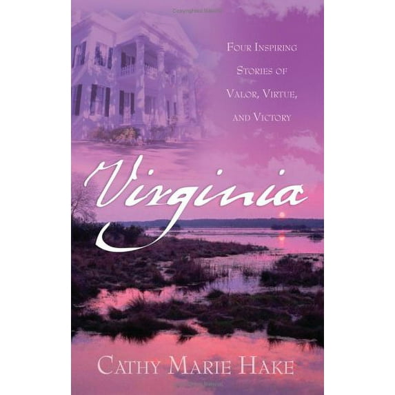 Pre-Owned Virginia: Precious Burdens/Redeemed Hearts/Ramshackle Rose/The Restoration (Heartsong Novella Collection) (Paperback) 1593106025 9781593106027