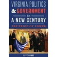 thumbnail image 1 of Virginia Politics & Government in a New Century: The Price of Power (Paperback) by Jeff Thomas, 1 of 1