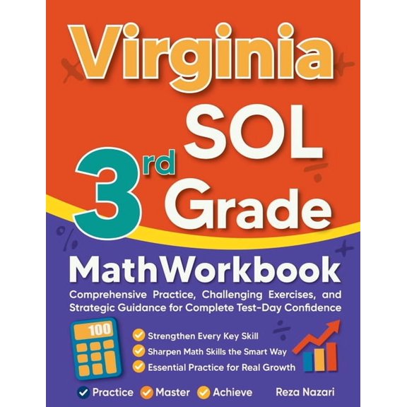 Virginia SOL 3rd Grade Math Workbook: Comprehensive Practice, Challenging Exercises, and Strategic Guidance for Complete, (Paperback)