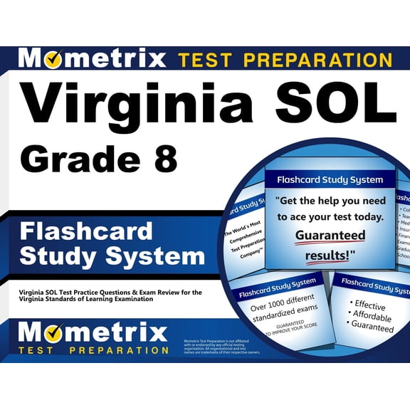Virginia Sol Grade 8 Flashcard Study System : Virginia Sol Test Practice Questions & Exam Review for the Virginia Standards of Learning Examination (Cards)