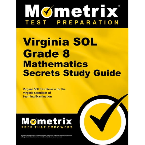 Virginia Sol Grade 8 Mathematics Secrets Study Guide : Virginia Sol Test Review for the Virginia Standards of Learning Examination (Paperback)