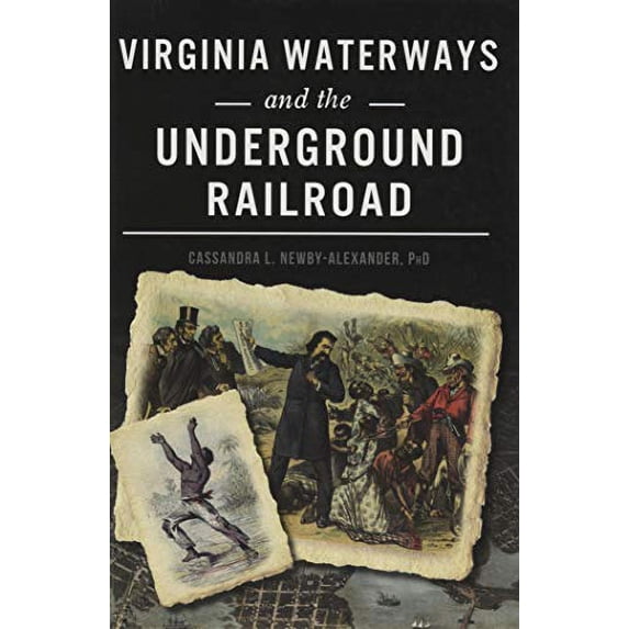 Pre-Owned Virginia Waterways and the Underground Railroad (American Heritage) Paperback