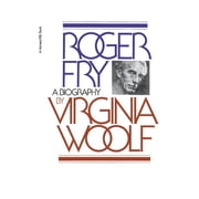 Virginia Woolf Library Roger Fry A Biography, Book 13, Paperback