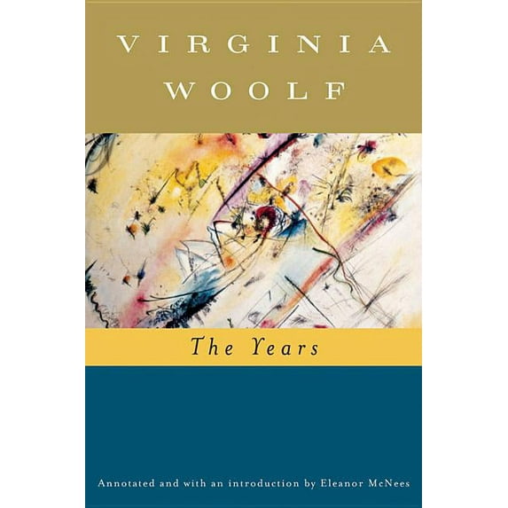 Virginia Woolf Library The Years (Annotated): The Virginia Woolf Library Annotated Edition, (Paperback)